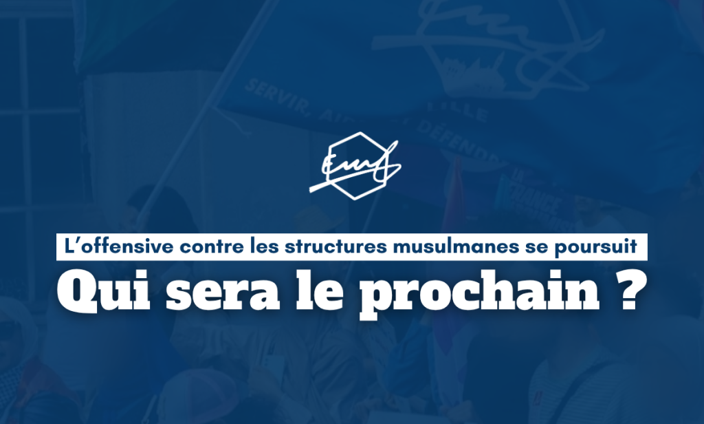 Les attaques islamophobes de l’Etat se multiplient. Les responsables du CCIE ont été mis en garde à vue. L’IESH a été dissous en Conseil des ministres.